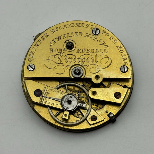 Robert Roskell Liverpool Cylinder Escapement Four Holes Pocket Watch Movement
